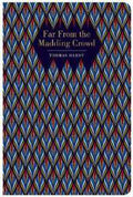 Chiltern Classics: Far From the Madding Crowd - MPHOnline.com