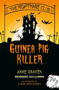 The Nightmare Club: Guinea Pig Killer - MPHOnline.com