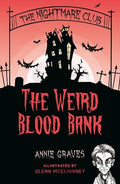 The Nightmare Club: The Weird Blood Bank - MPHOnline.com
