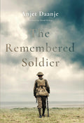 In THE REMEMBERED SOLDIER, Anjet Daanje immerses us in the psyche of a war-traumatised man who has lost his identity. An extraordinary love story and a captivating novel about the power of memory and imagination. Now at MPHOnline.com.