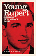 Young Rupert: The Making of the Murdoch Empire - MPHOnline.com