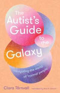 The Autist's Guide to Galaxy - MPHOnline.com