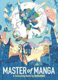 Master of Manga: A Colouring Book - MPHOnline.com