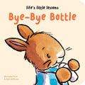 Life’s Little Lessons: Bye-Bye Bottle - Boxer Books - MPHOnline.com