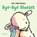 Life’s Little Lessons: Bye-Bye Blanket - Boxer Books - MPHOnline.com