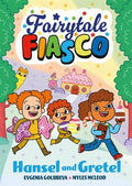 Fairytale Fiasco: Hansel and Gretel - MPHOnline.com