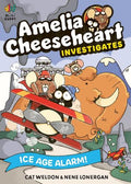 Amelia Cheeseheart Investigates #03: Ice Age Alarm! - MPHOnline.com
