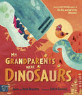 My Grandparents Were Dinosaurs - MPHOnline.com