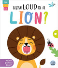 How Loud is a Lion? (Slide and Seek Board Book) - MPHOnline.com