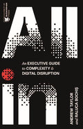 All In: An Executive Guide to Complexity and Digital Disruption - MPHOnline.com