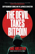 The Devil Takes Bitcoin: Cryptocurrency Crimes and the Japanese Connection - MPHOnline.com