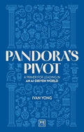 Pandora's Pivot: A primer for leading in an AI-driven world - MPHOnline.com