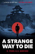 A Strange Way to Die (The Hiroshi Suzuki Files) - MPHOnline.com