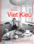 Viet Kieu: Recipes Remembered from Vietnam - MPHOnline.com