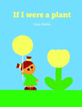 If I Were a Plant - MPHOnline.com