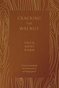 Cracking The Walnut: Understanding the Dialectics of Nagarjuna - MPHOnline.com