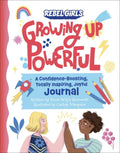 Rebel Girls Growing Up Powerful Journal: A Confidence-Boosting, Totally Inspiring, Joyful Journal - MPHOnline.com