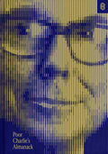 From the legendary vice-chairman of Berkshire Hathaway, Charles T. Munger, lessons in investment strategy, philanthropy, and living a rational and ethical life. POOR CHARLIE'S ALMANACK, now at MPHOnline.com.