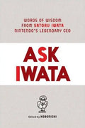 Ask Iwata: Words Of Wisdom From Satoru Iwata, Nintendo'S Leg - MPHOnline.com