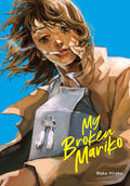 Tomoyo Shiino has stood by her friend Mariko through years of abuse, abandonment, and depression. Though their friendship is a reassuring constant in each other's life, Tomoyo is utterly blindsided by news of Mariko’s death... MY BROKEN MARIKO by Waka Hirako, now at MPHOnline.com.