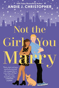Not the Girl You Marry - MPHOnline.com