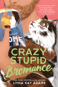 Bromance Book Club #03: Crazy Stupid Bromance - MPHOnline.com
