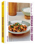 The Book of Sichuan Chili Crisp: Spicy Recipes and Stories from Fly By Jing's Kitchen - MPHOnline.com