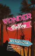 Wonder Valley - MPHOnline.com