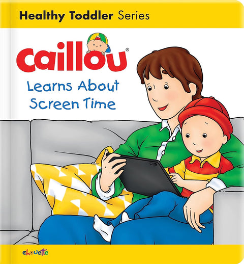 Caillou Learns About Screen Time (Caillou's Essentials) - MPHOnline.com