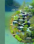 Where Architects Stay Around the World: Lodgings for Design Enthusiasts - MPHOnline.com