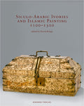 Siculo-Arabic Ivories and Islamic Painting 1100–1300 - MPHOnline.com