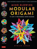 CT MIND-BLOWING MODULAR ORIGAMI - MPHOnline.com