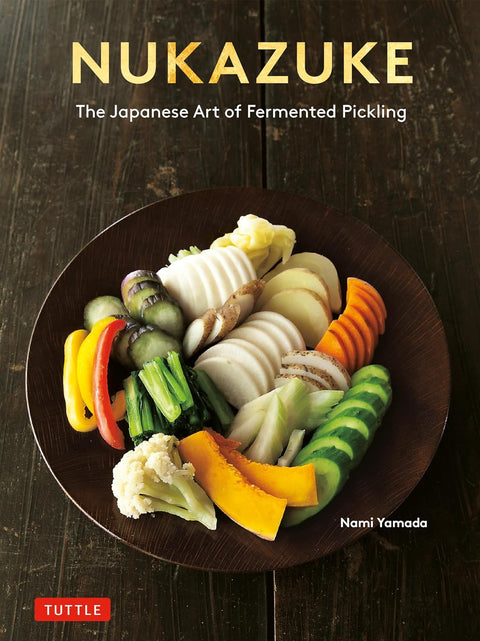 Nukazuke: The Japanese Art of Fermented Pickling - MPHOnline.com