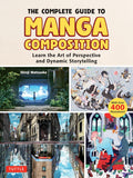 The Complete Guide to Manga Composition: Learn the Art of Perspective and Dynamic Storytelling - MPHOnline.com