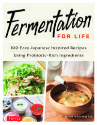 Fermentation for Life: 100 Easy Japanese Inspired Recipes Using Probiotic-Rich Ingredients - MPHOnline.com