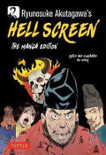 Ryunosuke Akutagawa's Hell Screen: The Manga Edition (Tuttle Japanese Classics in Manga) - MPHOnline.com