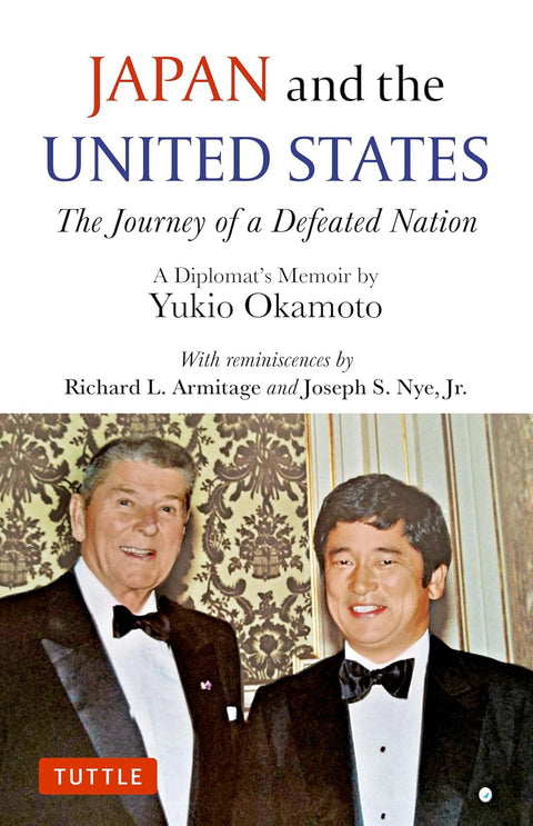 Japan and the United States: The Journey of a Defeated Nation - A Diplomat's Memoir by Yukio Okamoto - MPHOnline.com