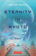 CT Eternity in Kyoto: A Novel - MPHOnline.com