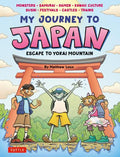 CT My Journey to Japan Graphic Novel: Escape to Yokai Mountain (HC) - MPHOnline.com