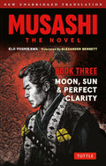 CT Musashi The Novel #03: Moon, Sun and Perfect Clarity - MPHOnline.com