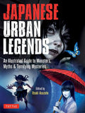 CT Japanese Urban Legends: An Illustrated Guide to Monsters, Myths & Terrifying Mysteries - MPHOnline.com