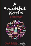 A Beautiful World Is Not Enough - MPHOnline.com