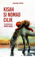Kisah Si Nomad Cilik (The Story of a Little Nomad by Oyunjargal Renchin) - Biblio Press - MPHOnline.com