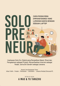 Solopreneur: Cara Mudah Bina Empayar Bisnes Yang Lumayan Hanya Dengan Sebuah Laptop - Puteh Press - MPHOnline.com