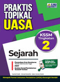 Praktis Topikal UASA Sejarah KSSM Tg 2'26 - MPHOnline.com