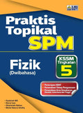 Praktis Topikal SPM Fizik (Dwi) Tg 5 '26 - MPHOnline.com