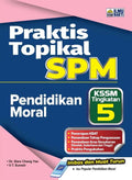 Praktis Topikal SPM Pendidikan Moral Tg 5 '26 - MPHOnline.com