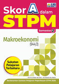 Skor A dalam STPM Makroekonomi Semester 2 '26 - MPHOnline.com