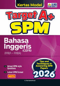 Kertas Model Target A+ SPM Bahasa Inggeris (CEFR) '26 - MPHOnline.com