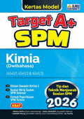 Kertas Model Target A+ SPM Kimia (Dwi) '26 - MPHOnline.com